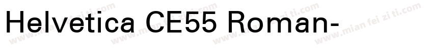 Helvetica CE55 Roman字体转换